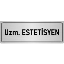 Özarslan Dizayn Metal Yönlendirme Levhası, Departman Kapı İsimliği Uzm. Estetisyen 7X20 cm Gümüş Renk