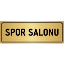 Özarslan Dizayn Metal Yönlendirme Levhası, Departman Kapı İsimliği Spor Salonu 7X20 cm Altın Renk