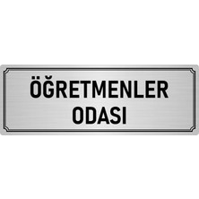 Özarslan Dizayn Metal Yönlendirme Levhası, Departman Kapı İsimliği Öğretmenler Odası 7X20 cm Gümüş Renk
