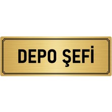 Özarslan Dizayn Metal Yönlendirme Levhası, Departman Kapı İsimliği Depo Şefi 7X20 cm Altın Renk