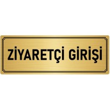 Özarslan Dizayn Metal Yönlendirme Levhası, Departman Kapı İsimliği Ziyaretçi Girişi 5X20 cm Altın Renk