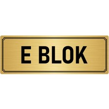 Özarslan Dizayn Metal Yönlendirme Levhası, Departman Kapı İsimliği E Blok 5X20 cm Altın Renk