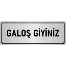 Özarslan Dizayn Metal Yönlendirme Levhası, Departman Kapı İsimliği Galoş Giyiniz 10X20 cm Gümüş Renk