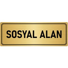 Özarslan Dizayn Metal Yönlendirme Levhası, Departman Kapı İsimliği Sosyal Alan 10X20 cm Altın Renk