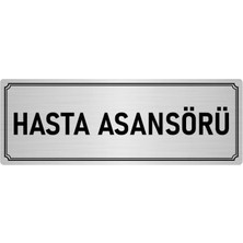 Özarslan Dizayn Metal Yönlendirme Levhası, Departman Kapı İsimliği Hasta Asansörü 7X20 cm Gümüş Renk