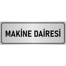 Özarslan Dizayn Metal Yönlendirme Levhası, Departman Kapı İsimliği Makine Dairesi 10X20 cm Gümüş Renk