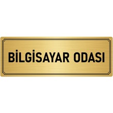 Özarslan Dizayn Metal Yönlendirme Levhası, Departman Kapı İsimliği Bilgisayar Odası 7X20 cm Altın Renk