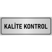 Özarslan Dizayn Metal Yönlendirme Levhası, Departman Kapı İsimliği Kalite Kontrol 7X20 cm Gümüş Renk