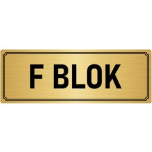 Özarslan Dizayn Metal Yönlendirme Levhası, Departman Kapı İsimliği F Blok 10X20 cm Altın Renk