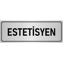 Özarslan Dizayn Metal Yönlendirme Levhası, Departman Kapı İsimliği Estetisyen 10X20 cm Gümüş Renk