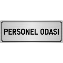 Özarslan Dizayn Metal Yönlendirme Levhası, Departman Kapı İsimliği Personel Odası 5X20 cm Gümüş Renk