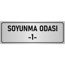 Özarslan Dizayn Metal Yönlendirme Levhası, Departman Kapı İsimliği Soyunma Odası 1 7X20 cm Gümüş Renk