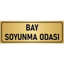 Özarslan Dizayn Metal Yönlendirme Levhası, Departman Kapı İsimliği Bay Soyunma Odası 5X20 cm Altın Renk