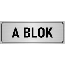 Özarslan Dizayn Metal Yönlendirme Levhası, Departman Kapı İsimliği A Blok 5X20 cm Gümüş Renk