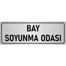 Özarslan Dizayn Metal Yönlendirme Levhası, Departman Kapı İsimliği Bay Soyunma Odası 5X20 cm Gümüş Renk