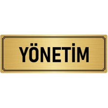 Özarslan Dizayn Metal Yönlendirme Levhası, Departman Kapı İsimliği Yönetim 7X20 cm Altın Renk