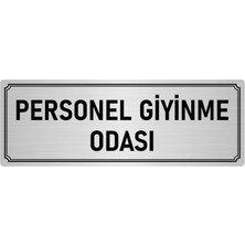 Özarslan Dizayn Metal Yönlendirme Levhası, Departman Kapı İsimliği Personel Giyinme Odası 7X20 cm Gümüş Renk