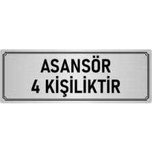 Özarslan Dizayn Metal Yönlendirme Levhası, Departman Kapı İsimliği Asansör 4 Kişiliktir 7X20 cm Gümüş Renk