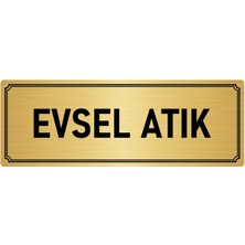Özarslan Dizayn Metal Yönlendirme Levhası, Departman Kapı İsimliği Evsel Atık 10X20 cm Altın Renk