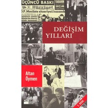 Değişim Yılları - Altan Öymen