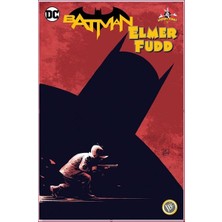 Batman-Elmer Fudd