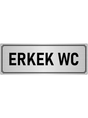 Özarslan Dizayn Metal Yönlendirme Levhası, Departman Kapı İsimliği Erkek Wc 7X20 cm Gümüş Renk