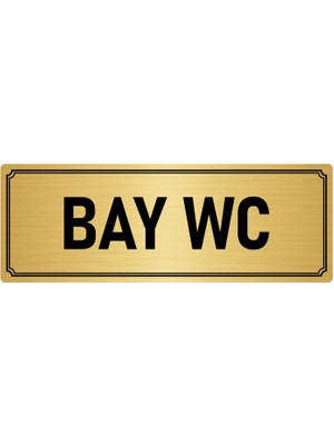Özarslan Dizayn Metal Yönlendirme Levhası, Departman Kapı İsimliği Bay Wc 5X20 cm Altın Renk