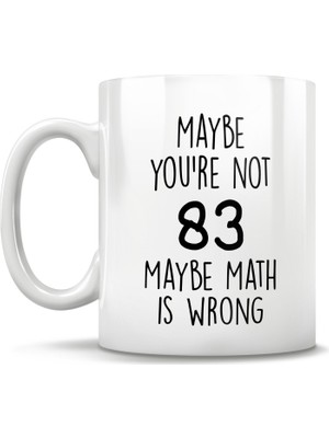 Bexdore Komik 83 Yaş Doğum Günü Hediye Kupa - Kişiye Özel Bardak