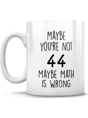 Bexdore Komik 44 Yaş Doğum Günü Hediye Kupa - Kişiye Özel Bardak