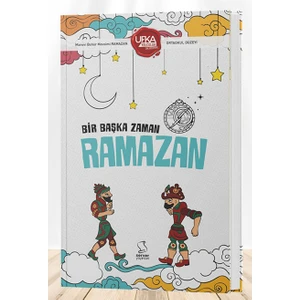 Ufka Yolculuk -11 Yarışma Kitabı- Bir Başka Zaman Ramazan (Ortaokul Düzeyi)