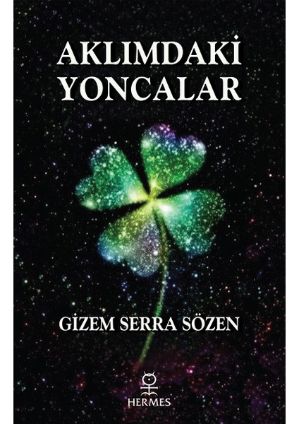 Aklımdaki Yoncalar - Gizem Serra Sözen