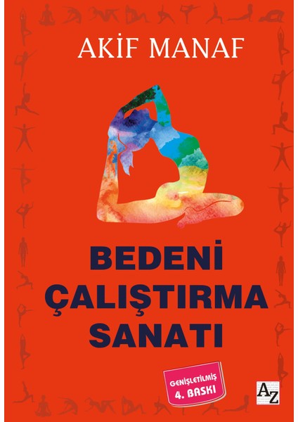 Bedeni Çalıştırma Sanatı - Akif Manaf