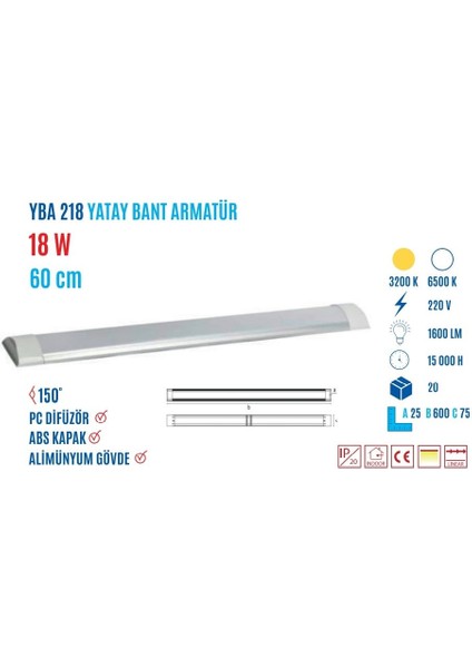 YBA-418 Led Bant Armatür 18W Beyaz