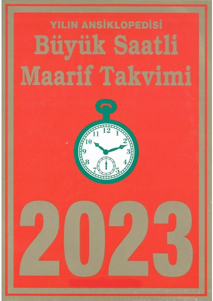 2023 Yılı Büyük Boy Saatli Maarif Takvimi