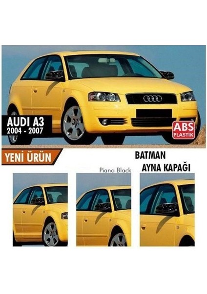 Audi A3 Batman Yarasa Ayna Kapağı Piano Black 2003-2007 Arası