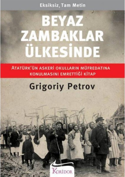 Beyaz Zambaklar Ülkesinde - Grigoriy Petrov