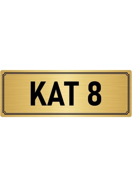 Metal Yönlendirme Levhası, Departman Kapı İsimliği Kat 8 10X20 cm Altın Renk