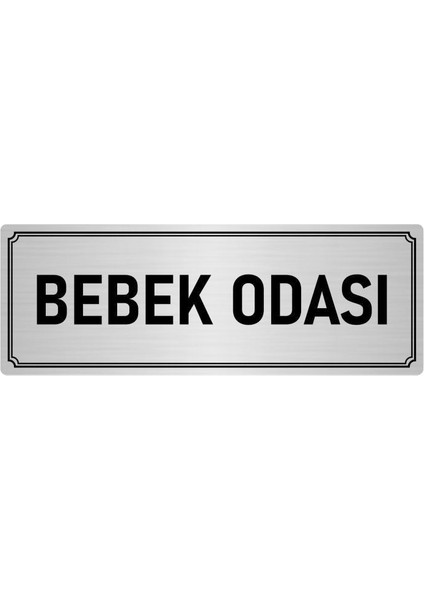 Metal Yönlendirme Levhası, Departman Kapı İsimliği Bebek Odası 10X20 cm Gümüş Renk