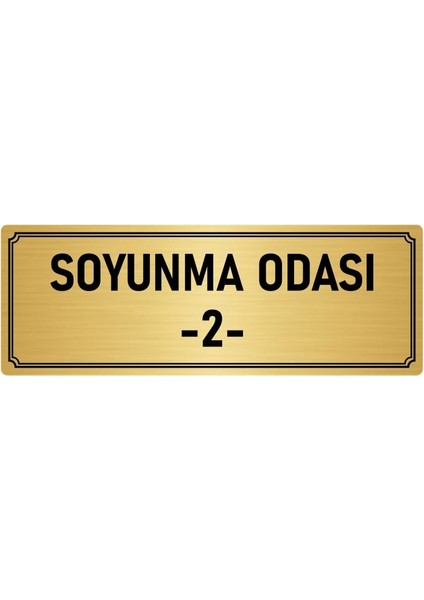 Metal Yönlendirme Levhası, Departman Kapı İsimliği Soyunma Odası 2 10X20 cm Altın Renk