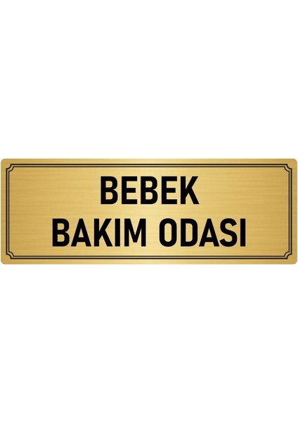 Metal Yönlendirme Levhası, Departman Kapı İsimliği Bebek Bakım Odası 5X20 cm Altın Renk