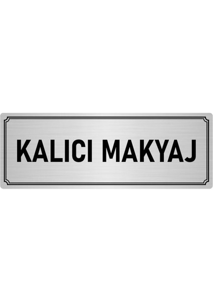 Metal Yönlendirme Levhası, Departman Kapı İsimliği Kalıcı Makyaj 5X20 cm Gümüş Renk