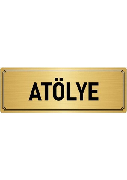Metal Yönlendirme Levhası, Departman Kapı İsimliği Atölye 7X20 cm Altın Renk