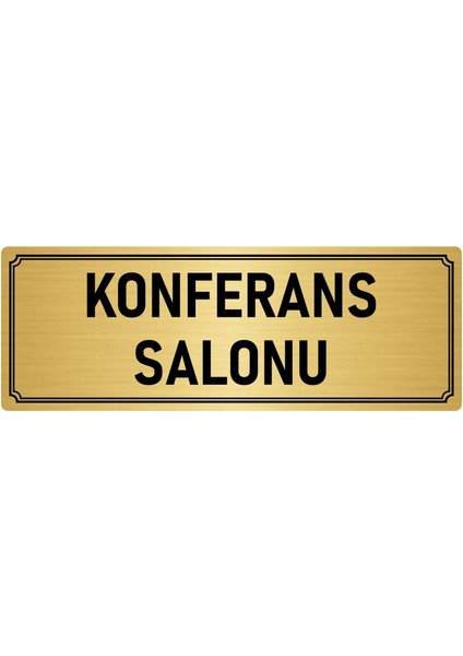 Metal Yönlendirme Levhası, Departman Kapı İsimliği Konferans Salonu 5X20 cm Altın Renk