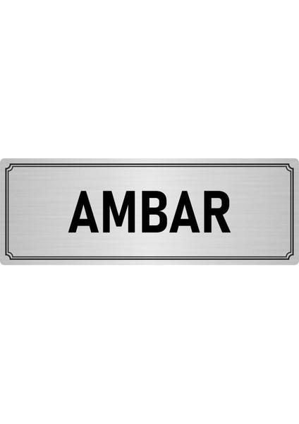 Metal Yönlendirme Levhası, Departman Kapı İsimliği Ambar 10X20 cm Gümüş Renk