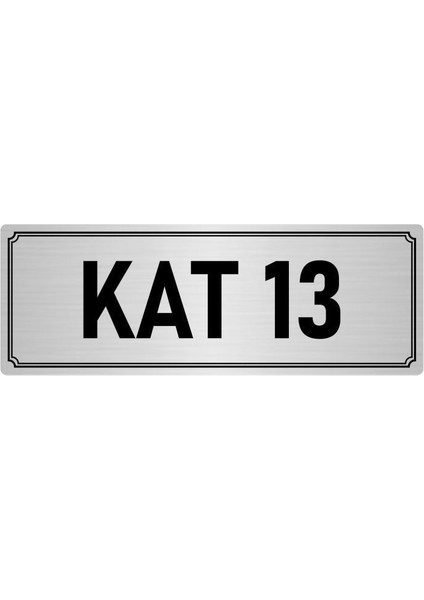 Metal Yönlendirme Levhası, Departman Kapı İsimliği Kat 13 7X20 cm Gümüş Renk