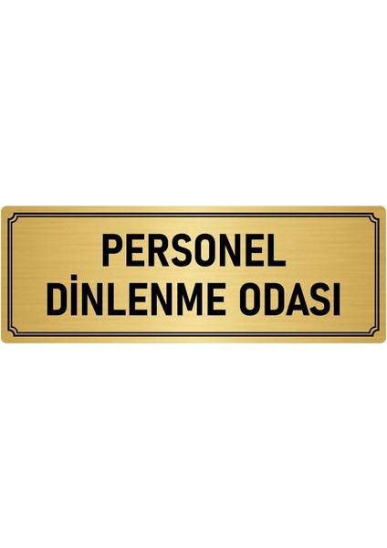 Metal Yönlendirme Levhası, Departman Kapı İsimliği Personel Dinlenme Odası 10X20 cm Altın Renk