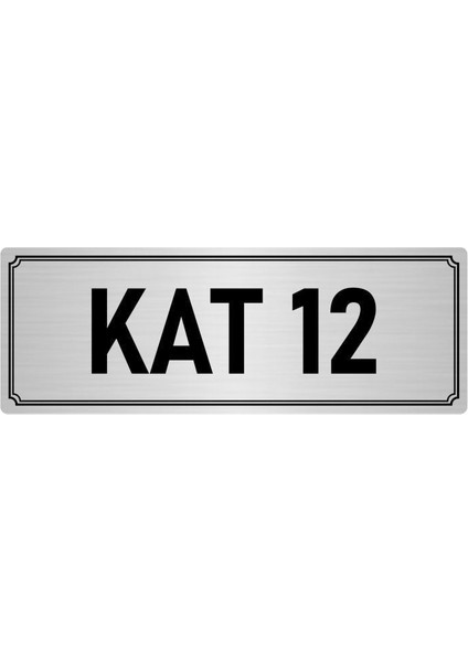 Metal Yönlendirme Levhası, Departman Kapı İsimliği Kat 12 10X20 cm Gümüş Renk