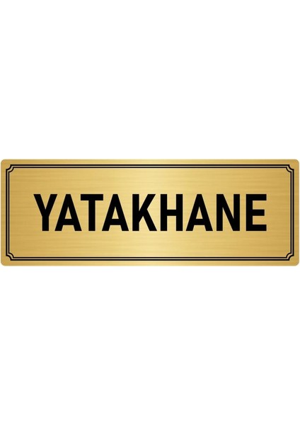 Metal Yönlendirme Levhası, Departman Kapı İsimliği Yatakhane 7X20 cm Altın Renk