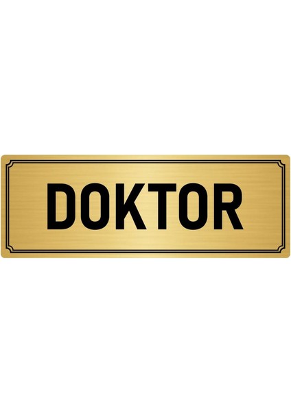 Metal Yönlendirme Levhası, Departman Kapı İsimliği Doktor 5X20 cm Altın Renk