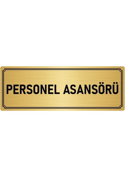 Metal Yönlendirme Levhası, Departman Kapı İsimliği Personel Asansörü 5X20 cm Altın Renk